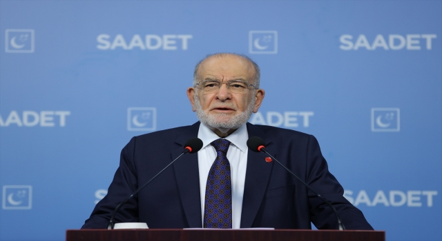 Saadet Partisi Genel Başkanı Karamollaoğlu, gündemi değerlendirdi: